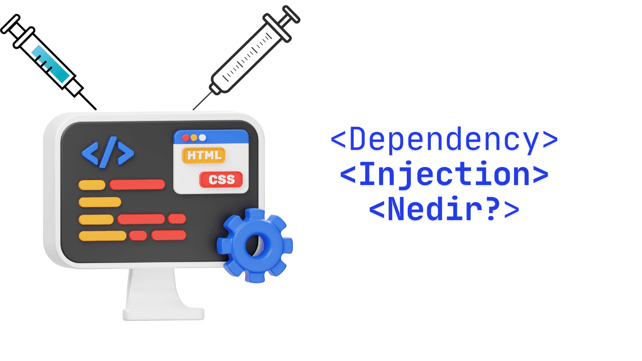Frontend'ciden Backend'ciye : Dependency Injection (DI) Nedir?
